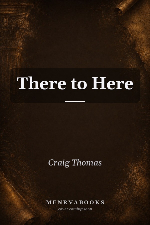 There to Here