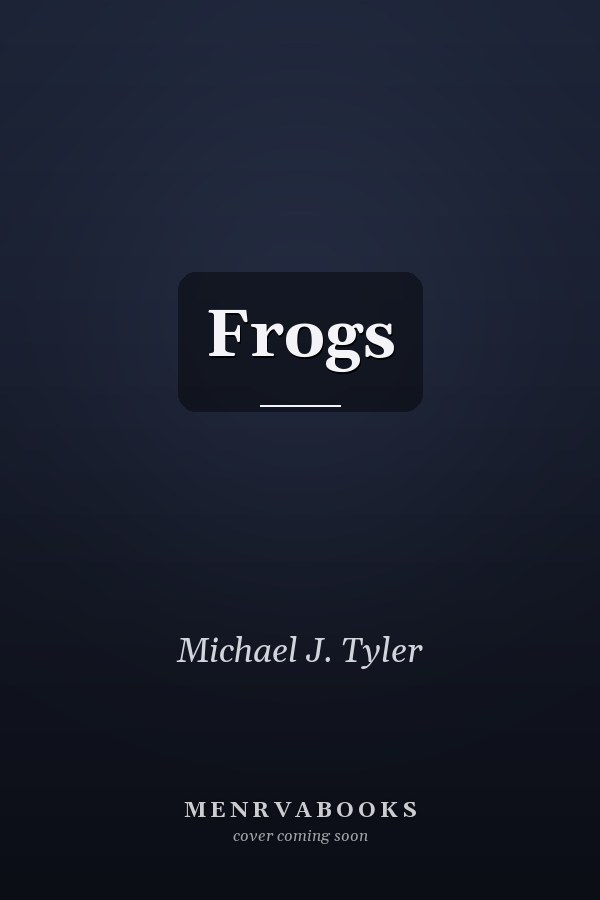 Frogs