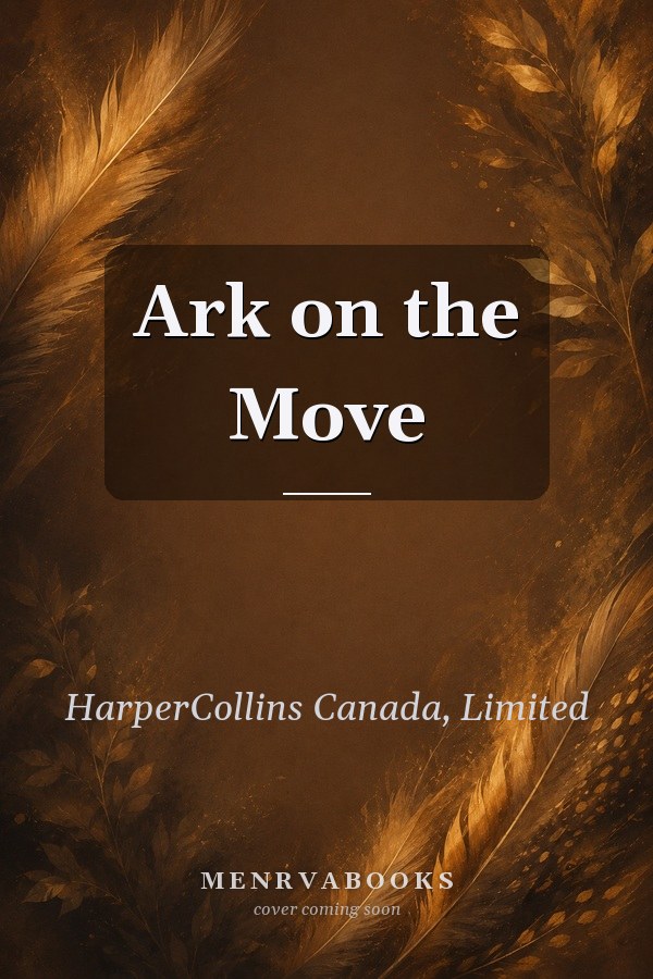 Ark on the Move