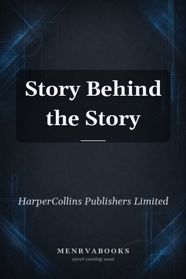 Story Behind the Story