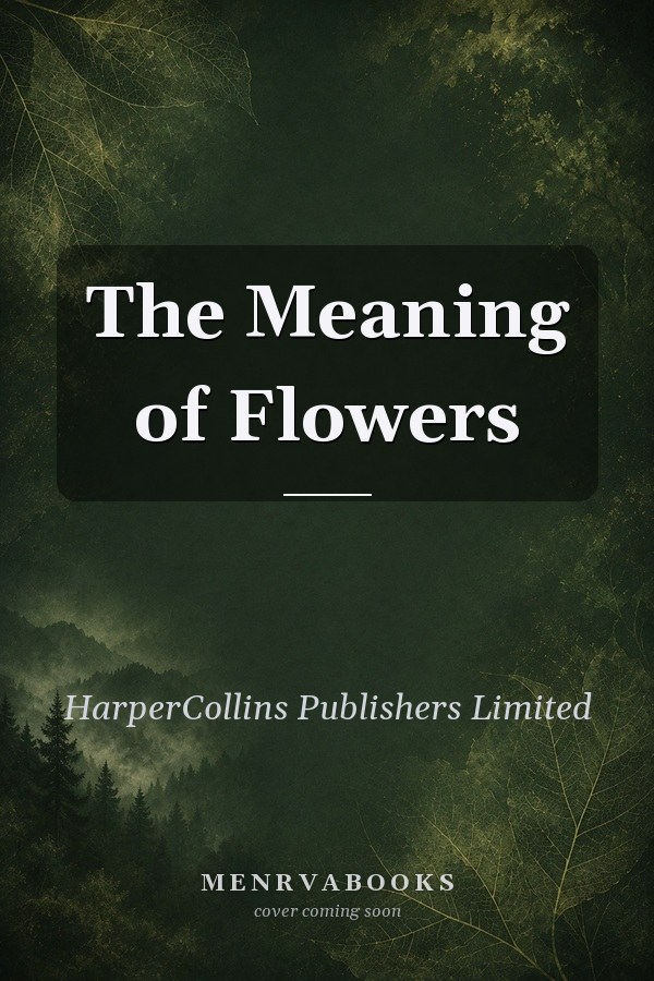 The Meaning of Flowers