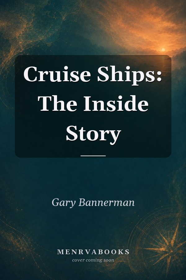 Cruise Ships: The Inside Story