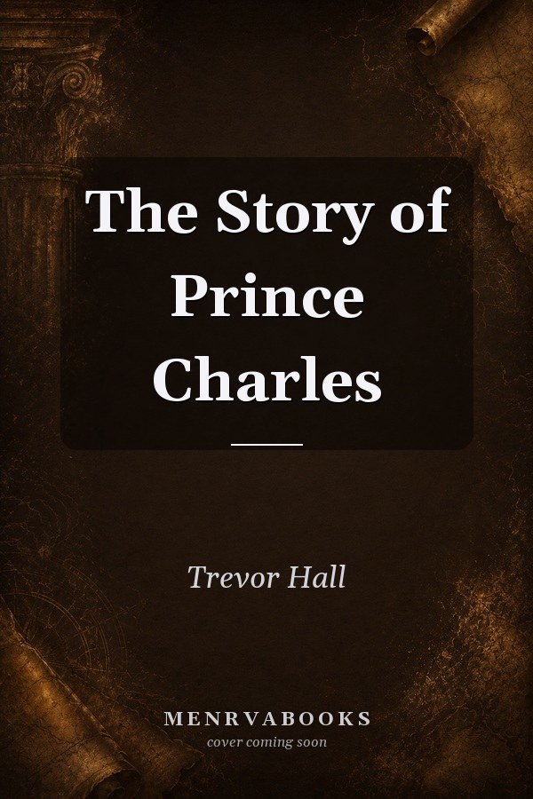 The Story of Prince Charles