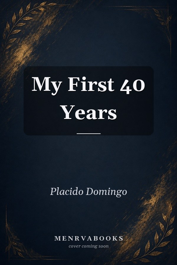 My First 40 Years