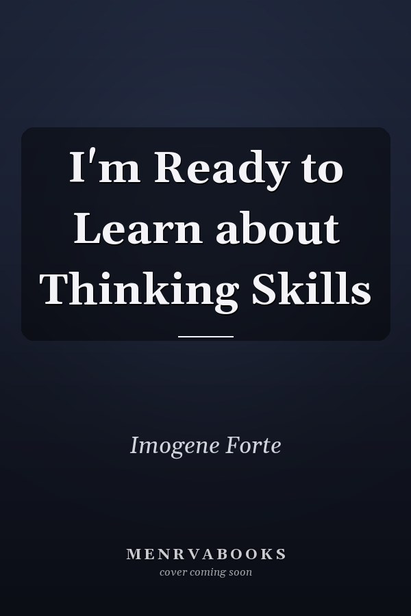 I'm Ready to Learn about Thinking Skills