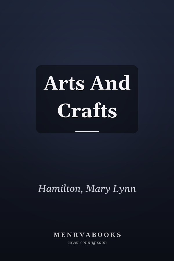 Arts and Crafts