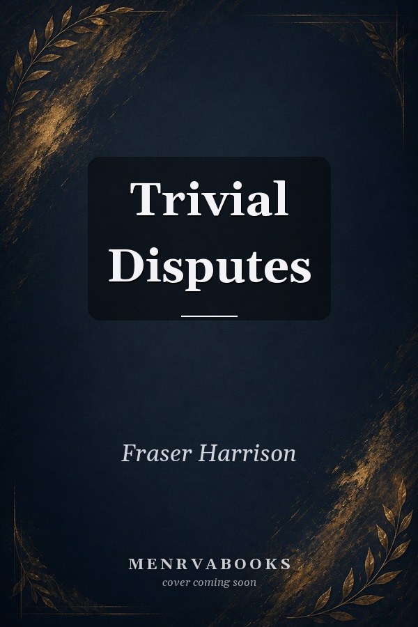 Trivial Disputes