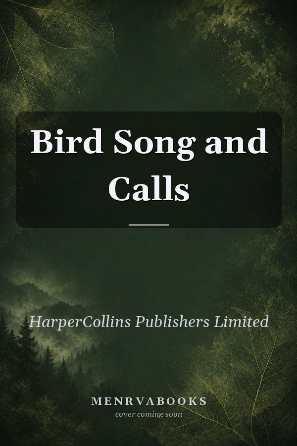 Bird Song and Calls