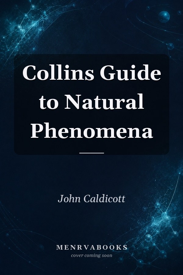 Collins Guide to Natural Phenomena
