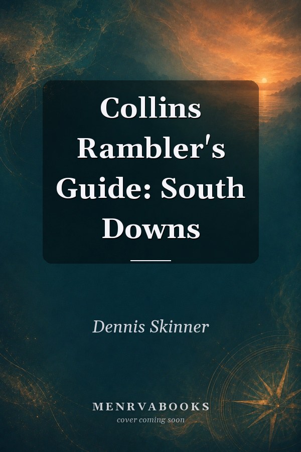 Collins Rambler's Guide: South Downs