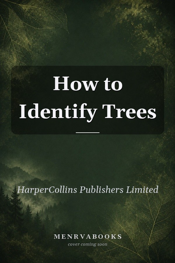 How to Identify Trees