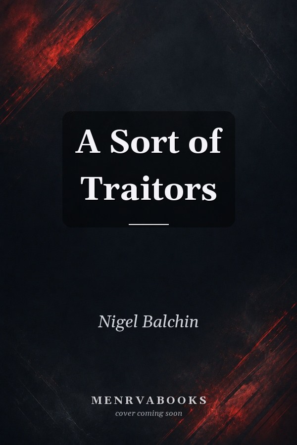 A Sort of Traitors