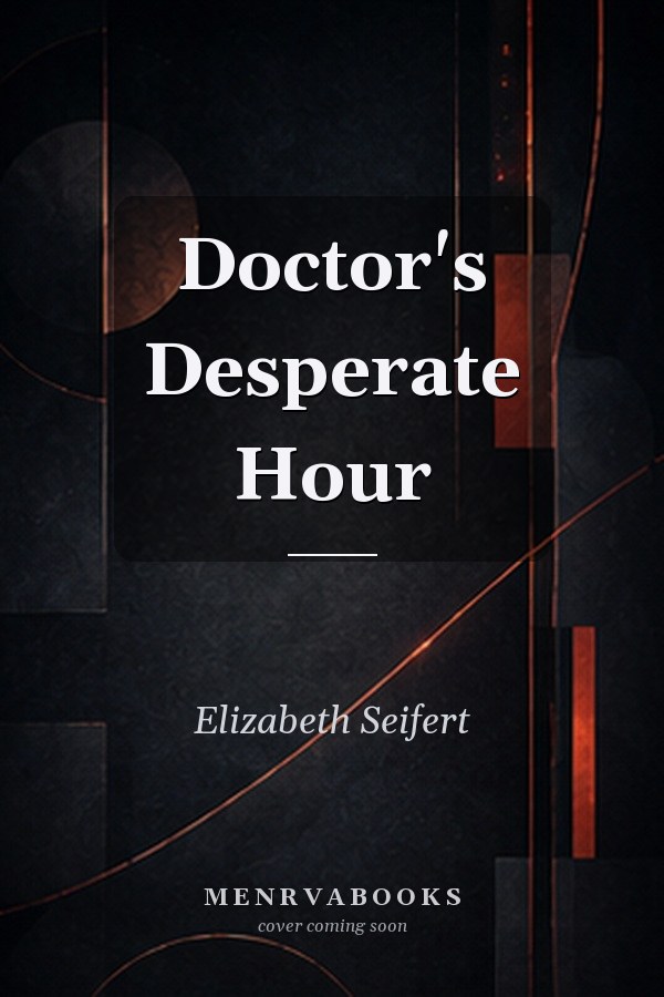 Doctor's Desperate Hour