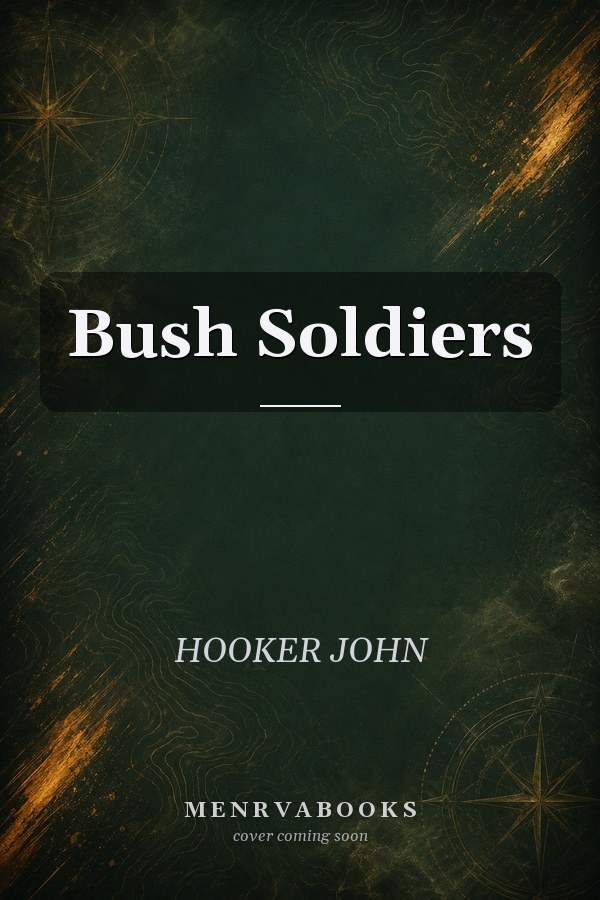 Bush Soldiers