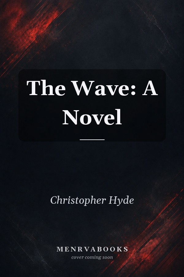 The Wave: A Novel