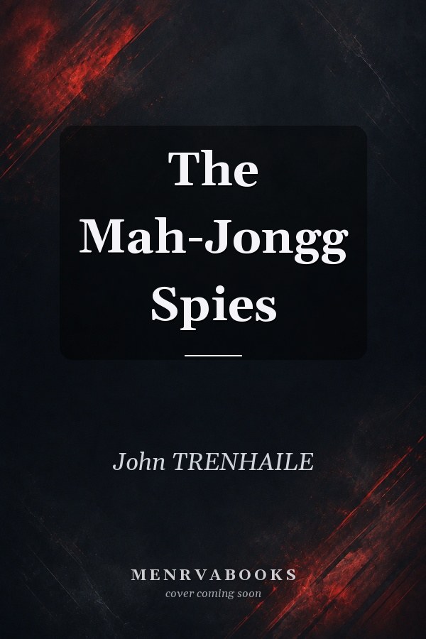 The Mah-Jongg Spies
