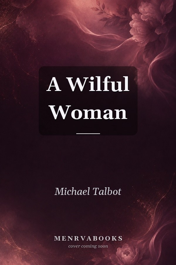 A Wilful Woman