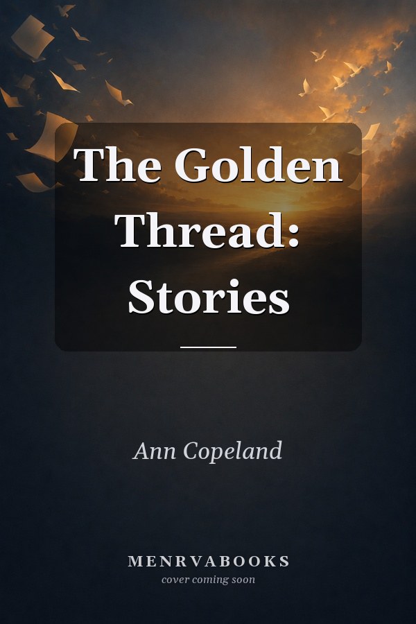 The Golden Thread: Stories