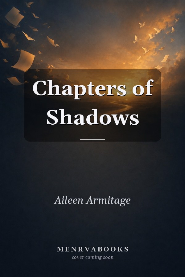 Chapters of Shadows