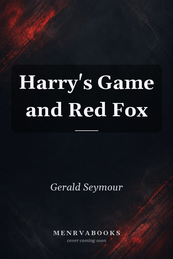 Harry's Game and Red Fox