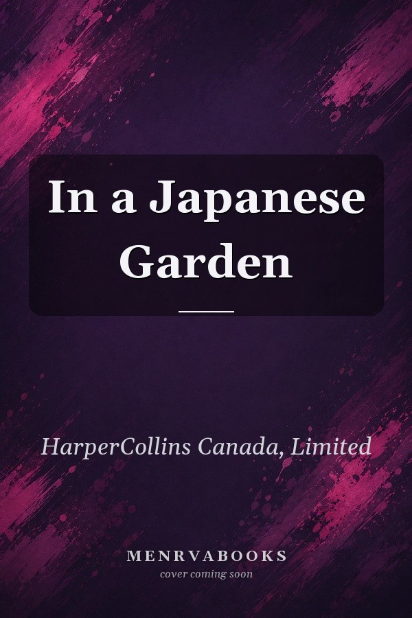 In A Japanese Garden