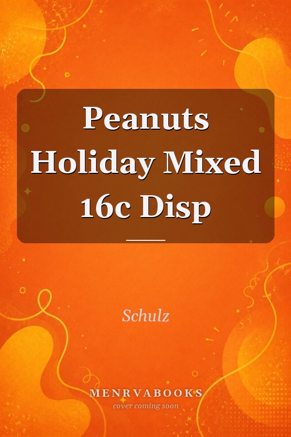 Peanuts Holiday Mixed 16c Disp