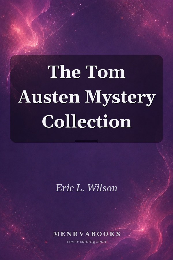 The Tom Austen Mystery Collection