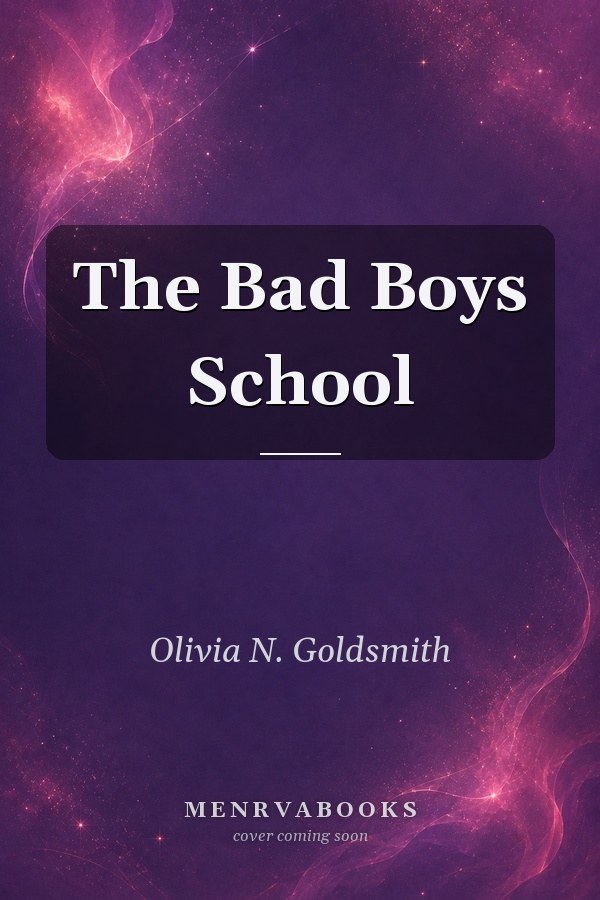 The Bad Boys School