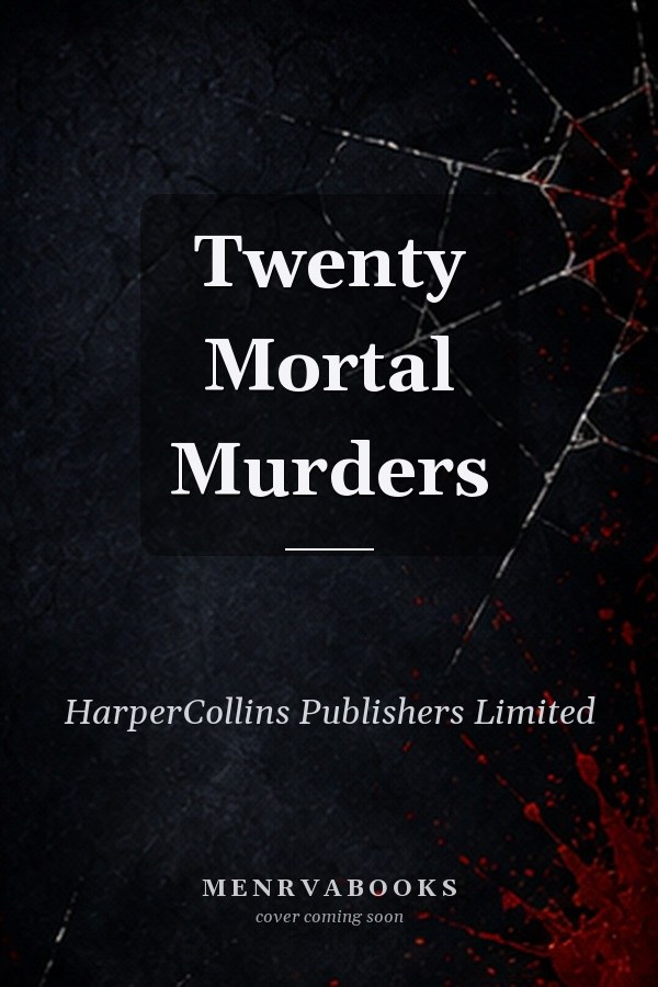 Twenty Mortal Murders