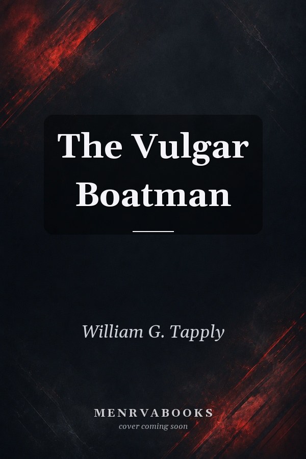 The Vulgar Boatman
