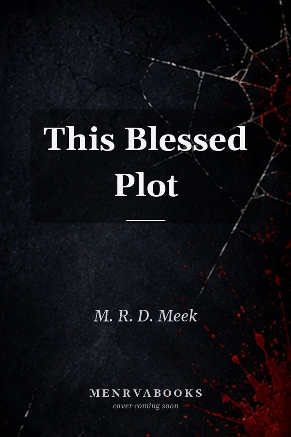 This Blessed Plot