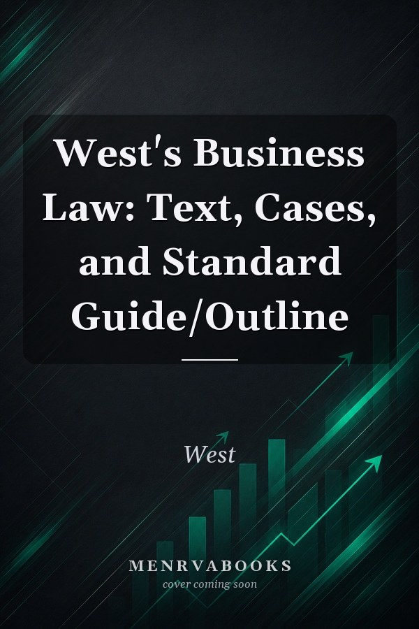 West's Bus.law Text,cs..-std.gd/outline