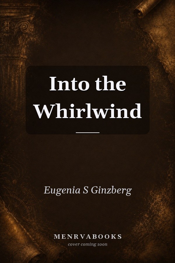 Into the Whirlwind