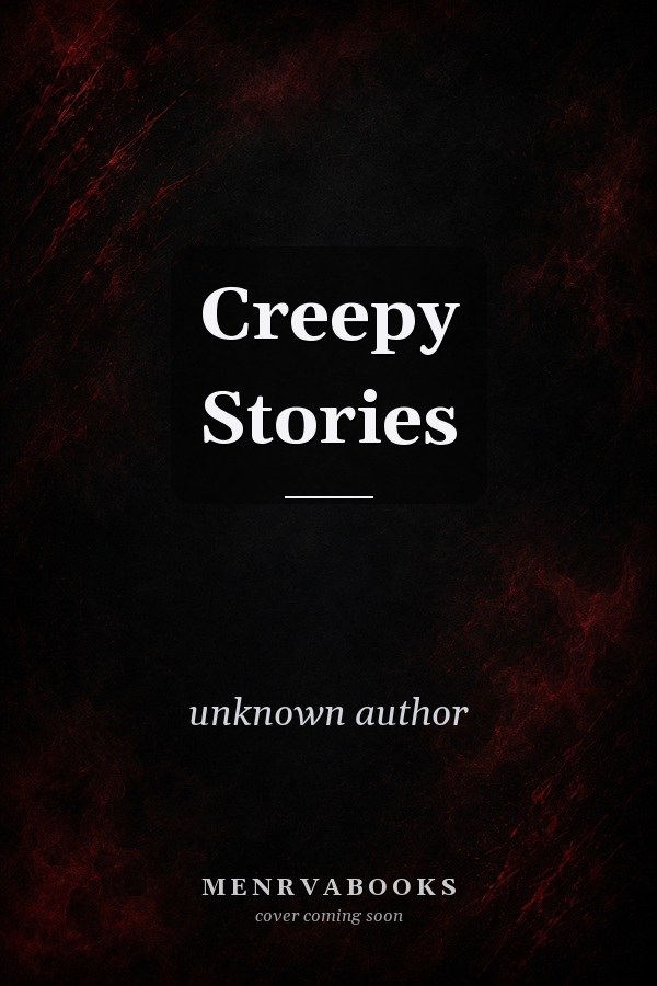 Creepy Stories