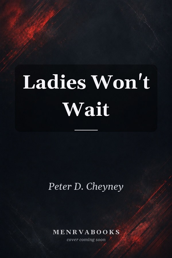 Ladies Won't Wait