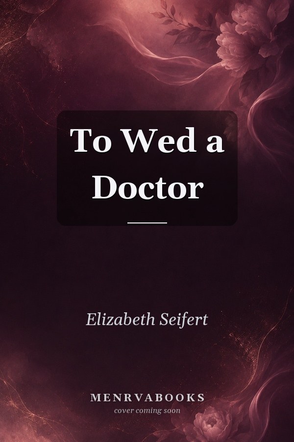 To Wed a Doctor