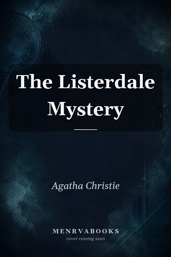 The Listerdale Mystery