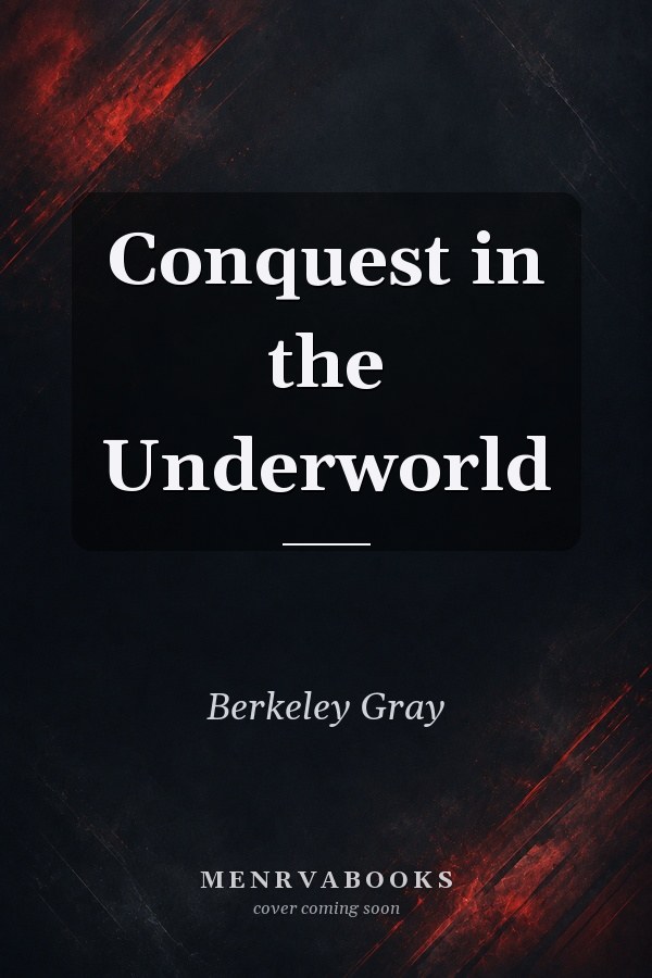 Conquest in the Underworld