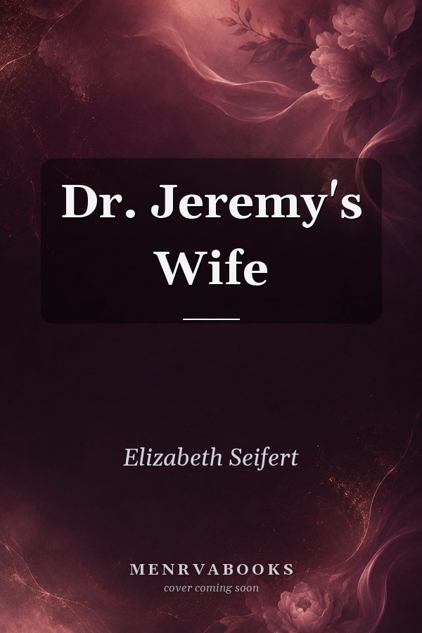 Dr Jeremy's wife.