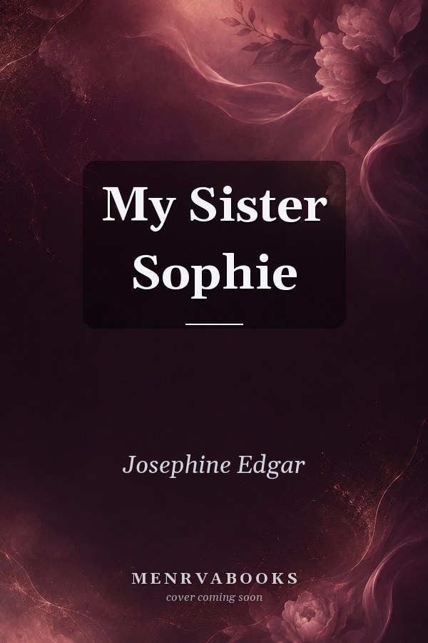 My Sister Sophie