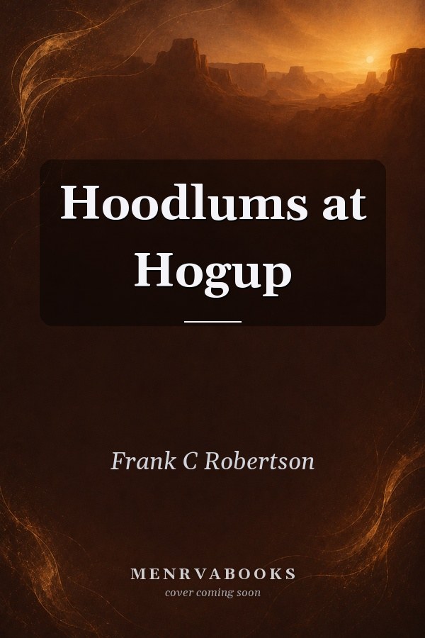 Hoodlums at Hogup