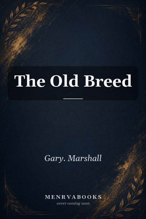 The Old Breed