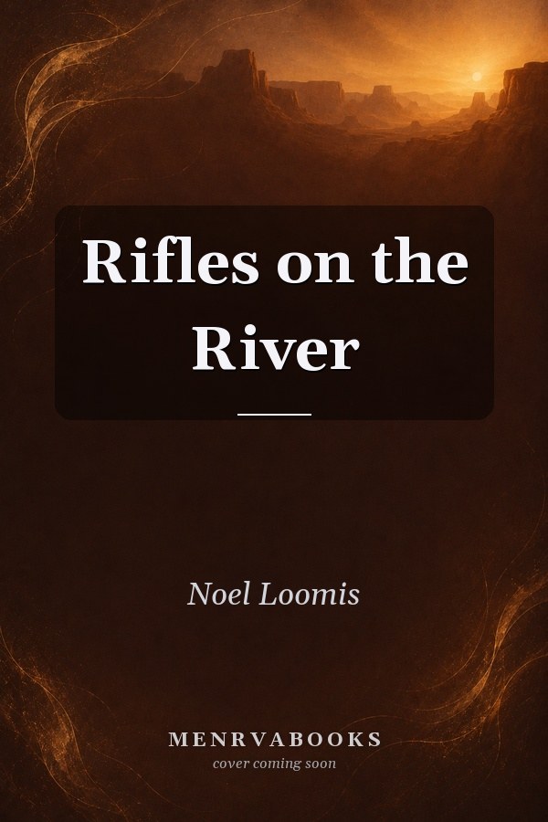 Rifles on the River