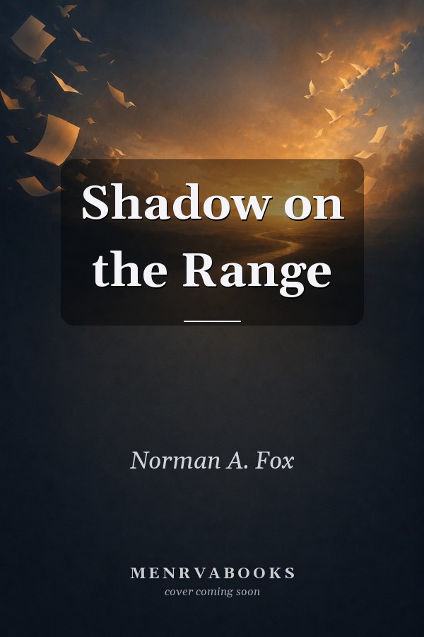 Shadow on the Range