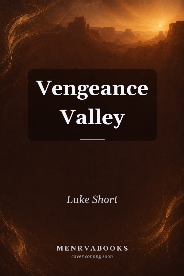 Vengeance Valley
