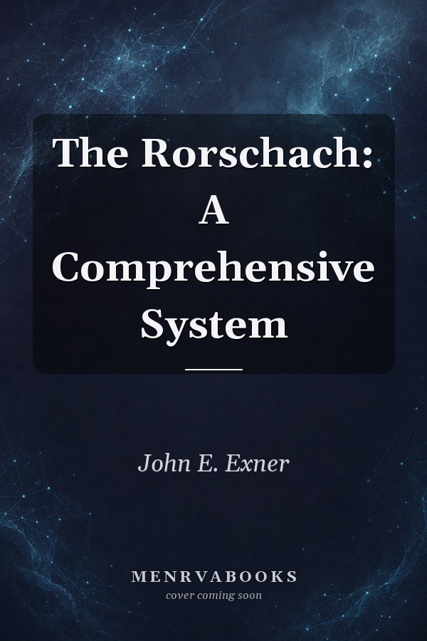 The Rorschach: A Comprehensive System