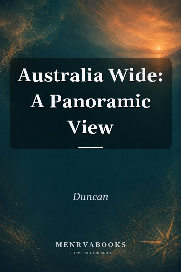 Australia Wide: A Panoramic View