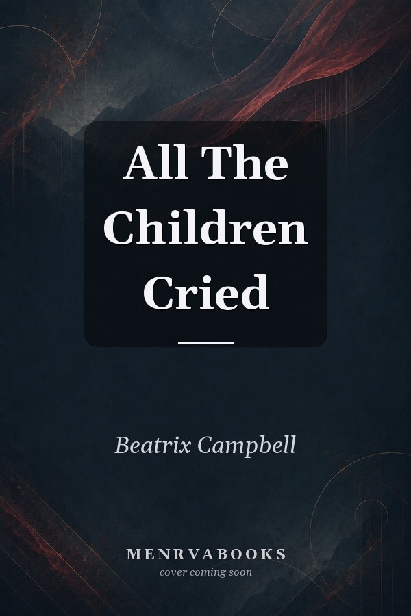 All The Children Cried