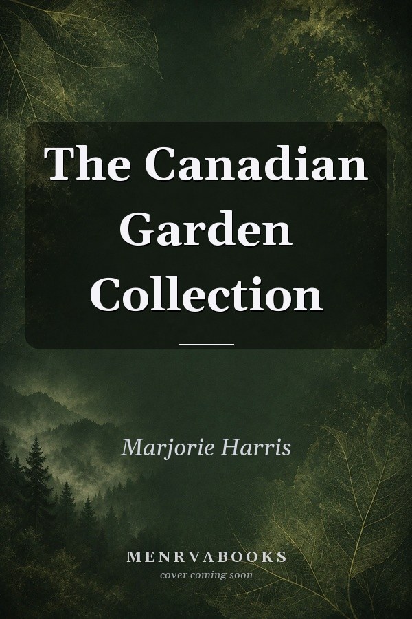 The Canadian Garden Collection