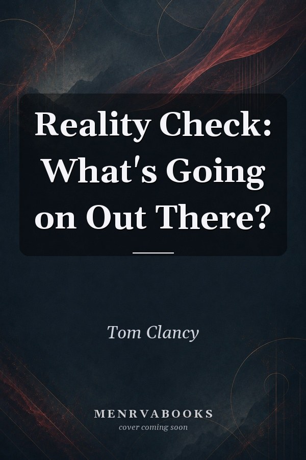 Reality Check: What's Going on Out There?